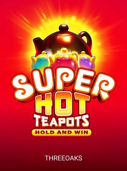 Super Hot Teapots